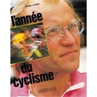 L'Année du cyclisme 1977 - Chany, Pierre - Livres
